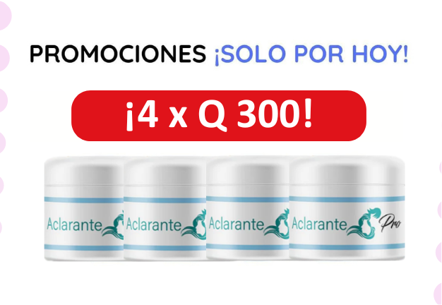 ¡Llévate 2 Cremas Aclarantes a Q199.99!