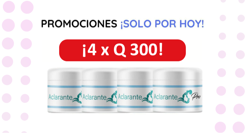 ¡Llévate 2 Cremas Aclarantes a Q199.99!